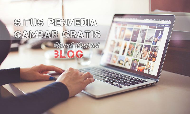 Situs Penyedia Gambar Foto Gratis